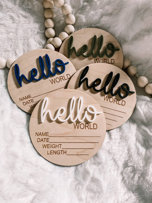 Hello World Birth Stat Announcement Wood Disc - Layered 3D
