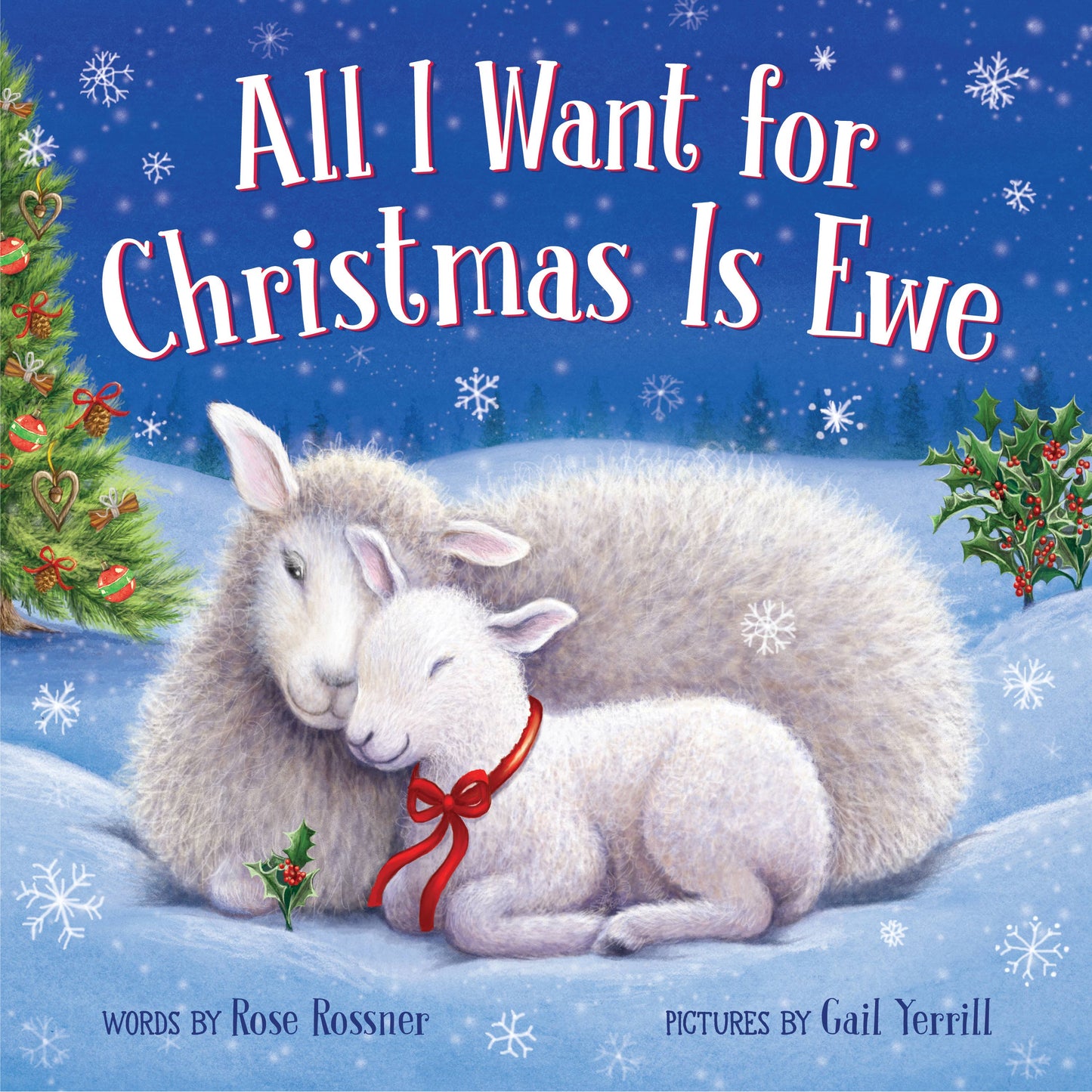 All I Want for Christmas is Ewe (board book)