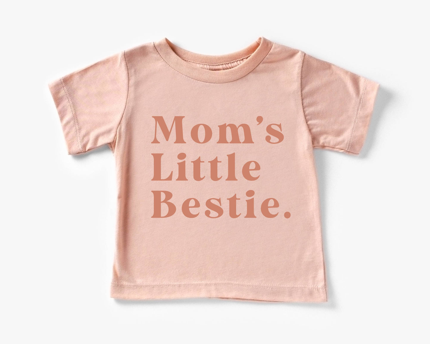 Mom's Little Bestie T-Shirt: Blush